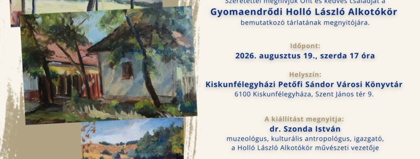 Gyomaendrődi Holló László Alkotókör kiáll. meghívó