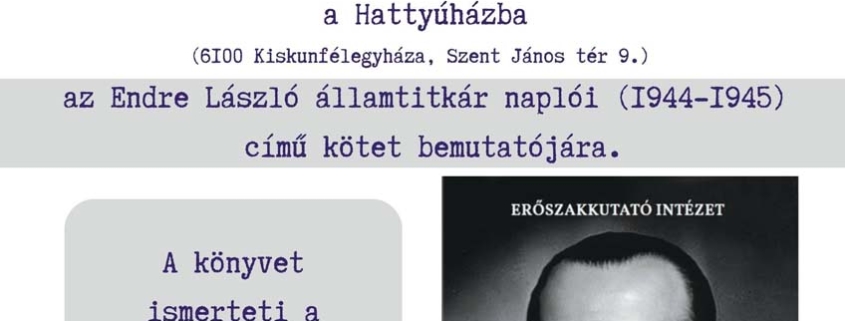 Endre László államtitkár naplói (1944–1945) című kötet bemutatója